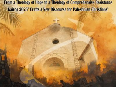 "Kairos 2025" Crafts a New Discourse for Palestinian Christians